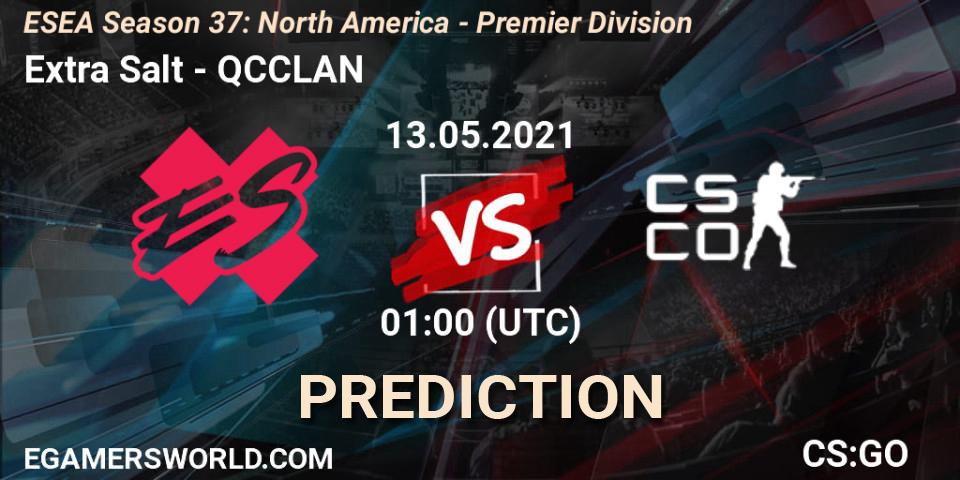 Pronóstico Extra Salt - QCCLAN. 13.05.2021 at 01:00, Counter-Strike (CS2), ESEA Season 37: North America - Premier Division