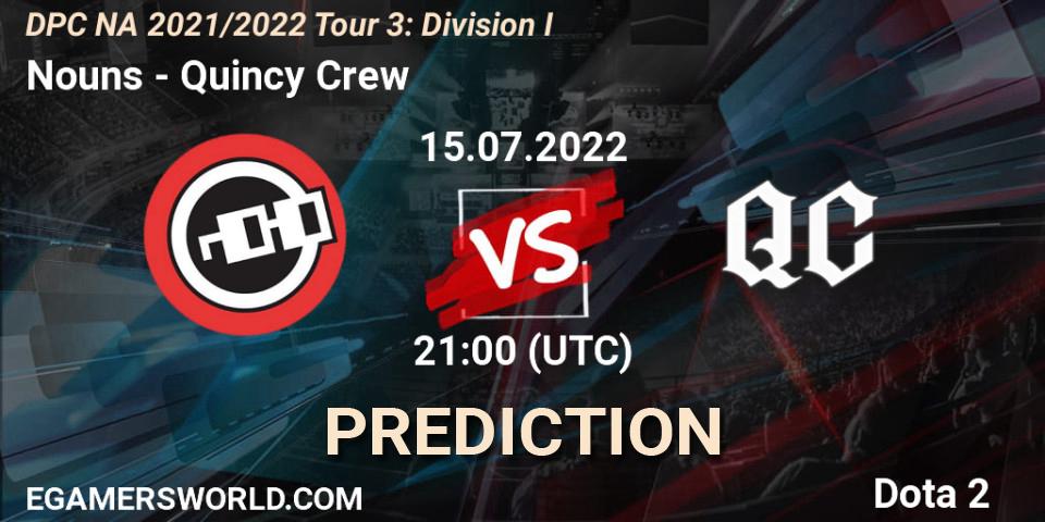 Pronóstico Nouns - Quincy Crew. 15.07.22, Dota 2, DPC NA 2021/2022 Tour 3: Division I
