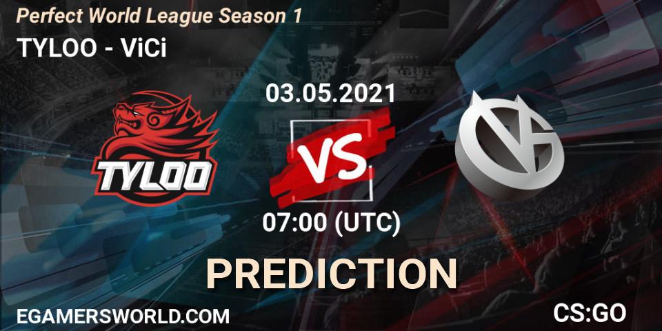 Pronóstico TYLOO - ViCi. 03.05.21, CS2 (CS:GO), Perfect World League Season 1