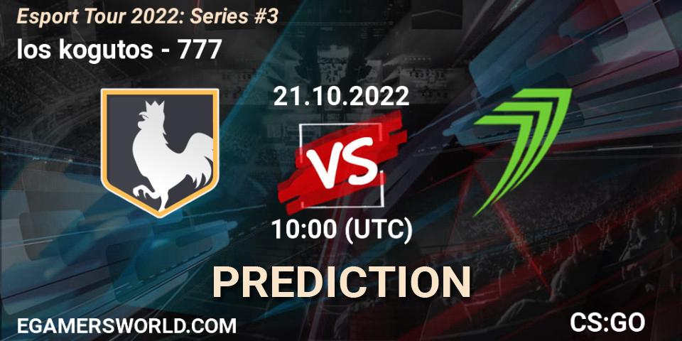 Pronóstico los kogutos - 777. 21.10.2022 at 10:00, Counter-Strike (CS2), Esport Tour 2022: Series #3