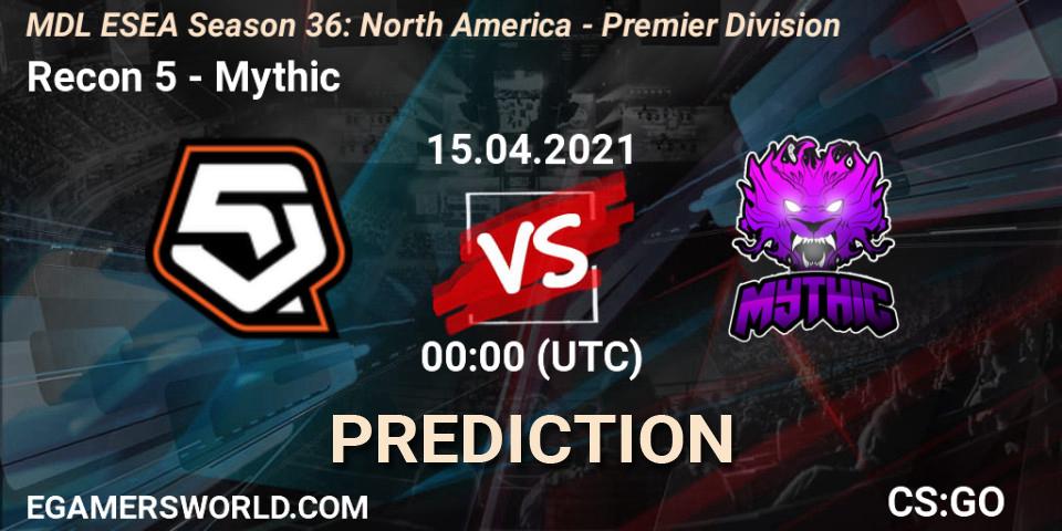 Pronóstico Recon 5 - Mythic. 15.04.2021 at 00:00, Counter-Strike (CS2), MDL ESEA Season 36: North America - Premier Division
