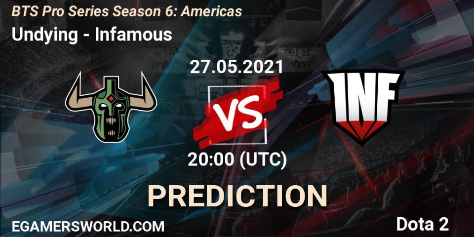 Pronóstico Undying - Infamous. 27.05.2021 at 20:00, Dota 2, BTS Pro Series Season 6: Americas