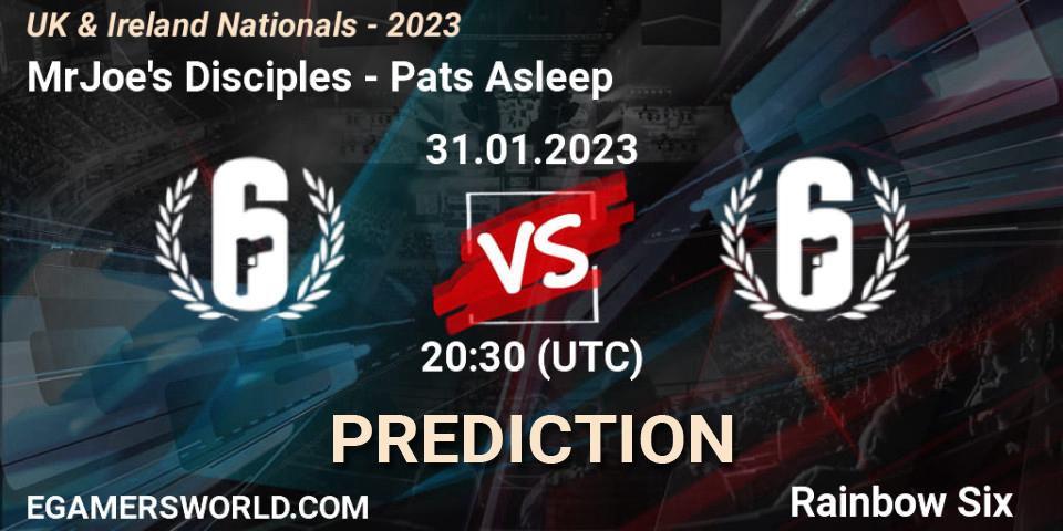 Pronóstico MrJoe's Disciples - Pats Asleep. 31.01.2023 at 19:15, Rainbow Six, UK & Ireland Nationals - 2023