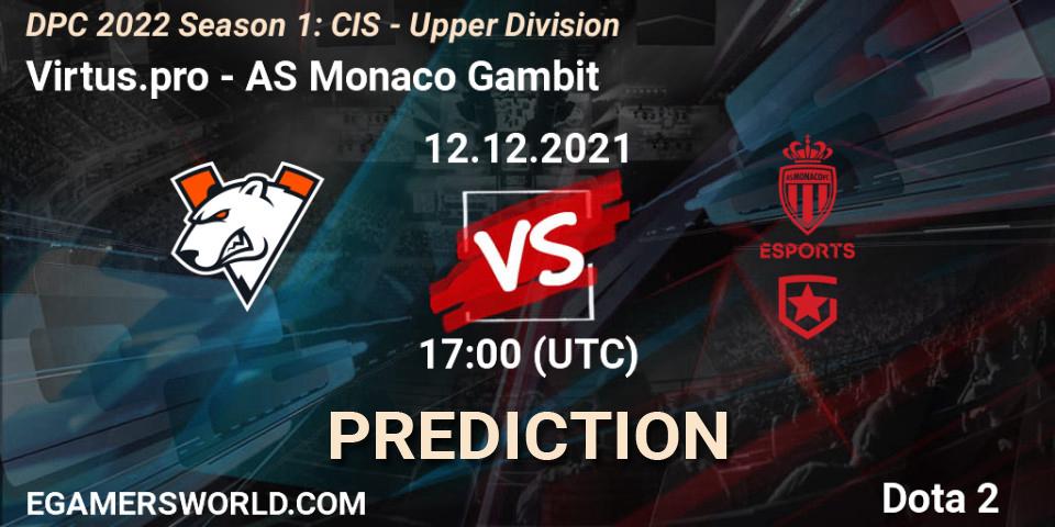 Pronóstico Virtus.pro - AS Monaco Gambit. 12.12.21, Dota 2, DPC 2022 Season 1: CIS - Upper Division