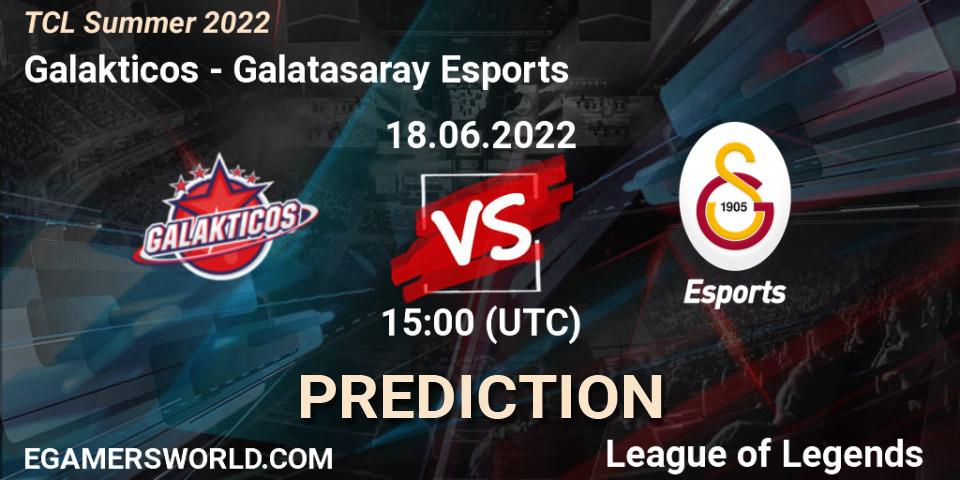 Pronóstico Galakticos - Galatasaray Esports. 18.06.2022 at 15:30, LoL, TCL Summer 2022