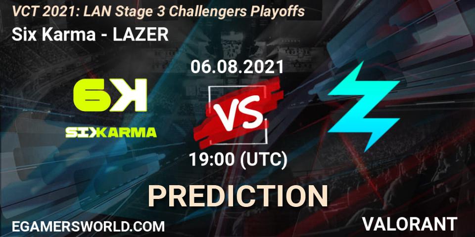 Pronóstico Six Karma - LAZER. 06.08.2021 at 19:00, VALORANT, VCT 2021: LAN Stage 3 Challengers Playoffs