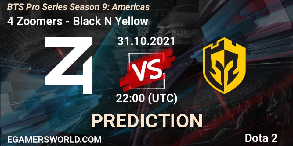 Pronóstico 4 Zoomers - Black N Yellow. 01.11.2021 at 02:26, Dota 2, BTS Pro Series Season 9: Americas