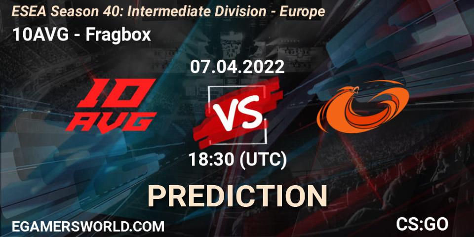 Pronóstico 10AVG - Fragbox. 07.04.2022 at 18:30, Counter-Strike (CS2), ESEA Season 40: Intermediate Division - Europe