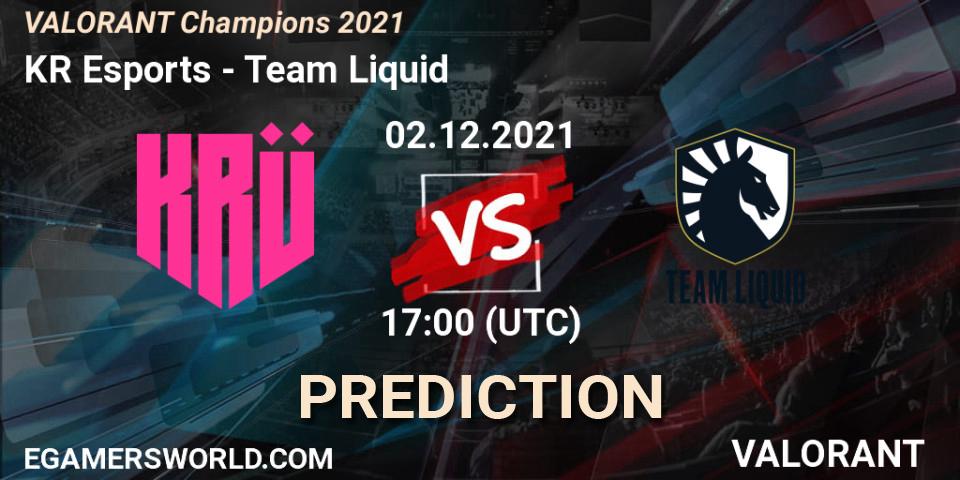 Pronóstico KRÜ Esports - Team Liquid. 02.12.2021 at 21:45, VALORANT, VALORANT Champions 2021