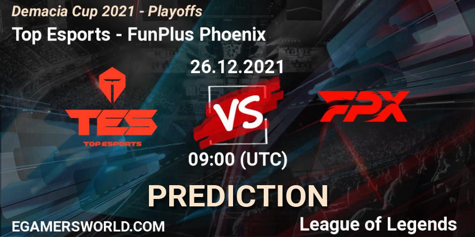 Pronóstico Top Esports - FunPlus Phoenix. 26.12.2021 at 09:00, LoL, Demacia Cup 2021 - Playoffs
