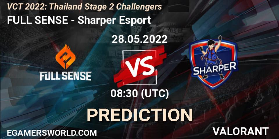 Pronóstico FULL SENSE - Sharper Esport. 28.05.2022 at 08:30, VALORANT, VCT 2022: Thailand Stage 2 Challengers