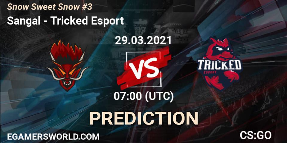 Pronóstico Sangal - Tricked Esport. 29.03.2021 at 07:00, Counter-Strike (CS2), Snow Sweet Snow #3