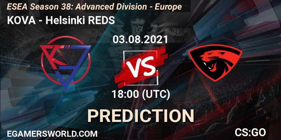 Pronóstico KOVA - Helsinki REDS. 14.09.2021 at 16:00, Counter-Strike (CS2), ESEA Season 38: Advanced Division - Europe