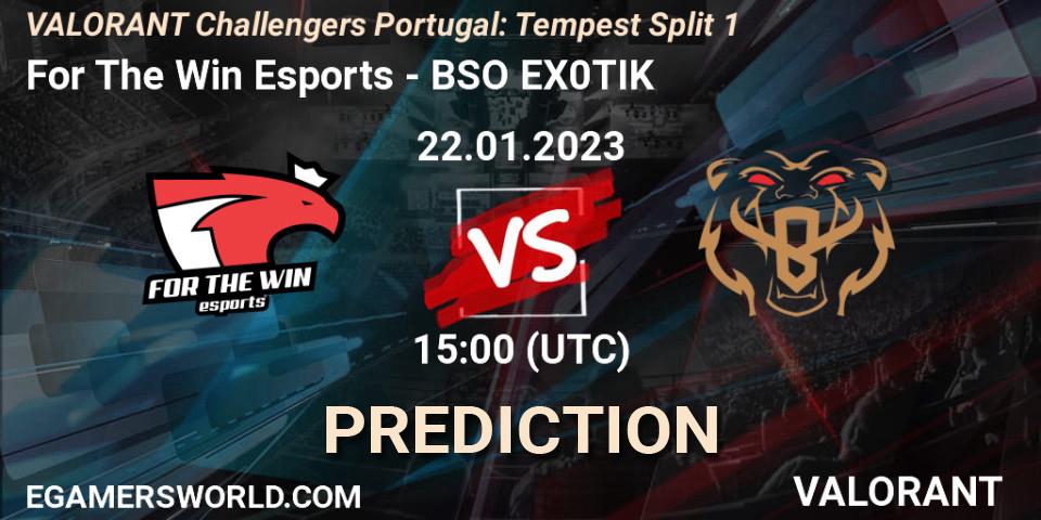 Pronóstico For The Win Esports - BSO EX0TIK. 22.01.2023 at 15:00, VALORANT, VALORANT Challengers 2023 Portugal: Tempest Split 1