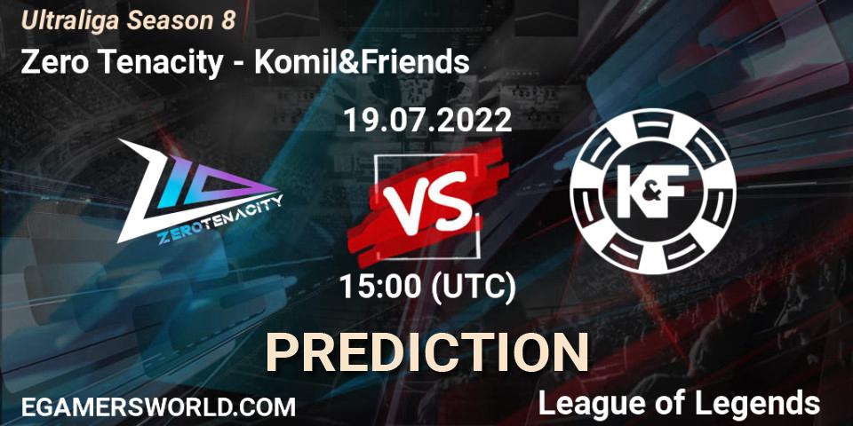 Pronóstico Zero Tenacity - Komil&Friends. 19.07.2022 at 15:00, LoL, Ultraliga Season 8
