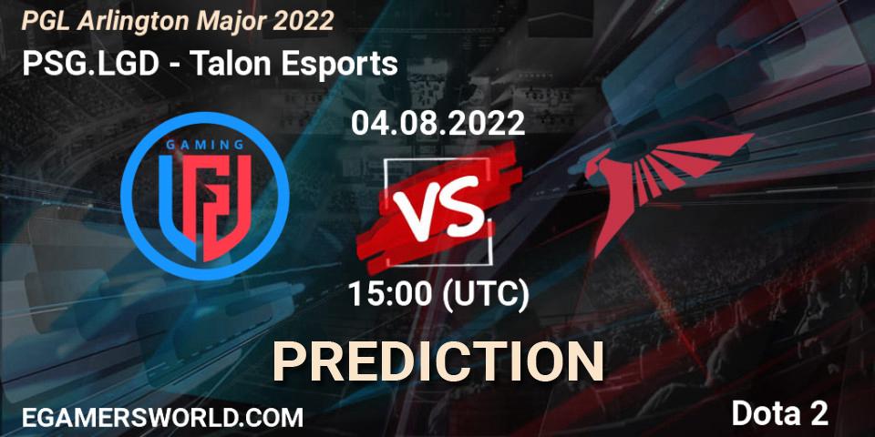 Pronóstico PSG.LGD - Talon Esports. 04.08.2022 at 15:05, Dota 2, PGL Arlington Major 2022 - Group Stage