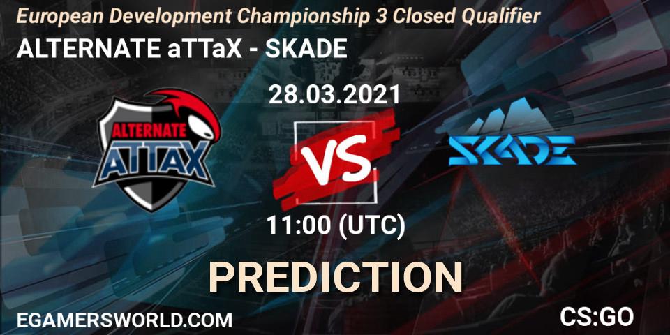 Pronóstico ALTERNATE aTTaX - SKADE. 28.03.2021 at 11:00, Counter-Strike (CS2), European Development Championship 3 Closed Qualifier