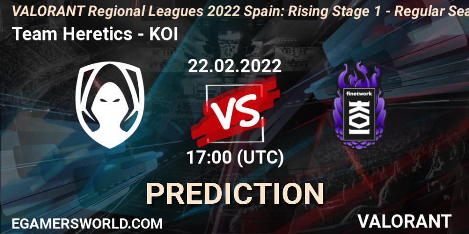 Pronóstico Team Heretics - KOI. 23.02.2022 at 20:30, VALORANT, VALORANT Regional Leagues 2022 Spain: Rising Stage 1 - Regular Season