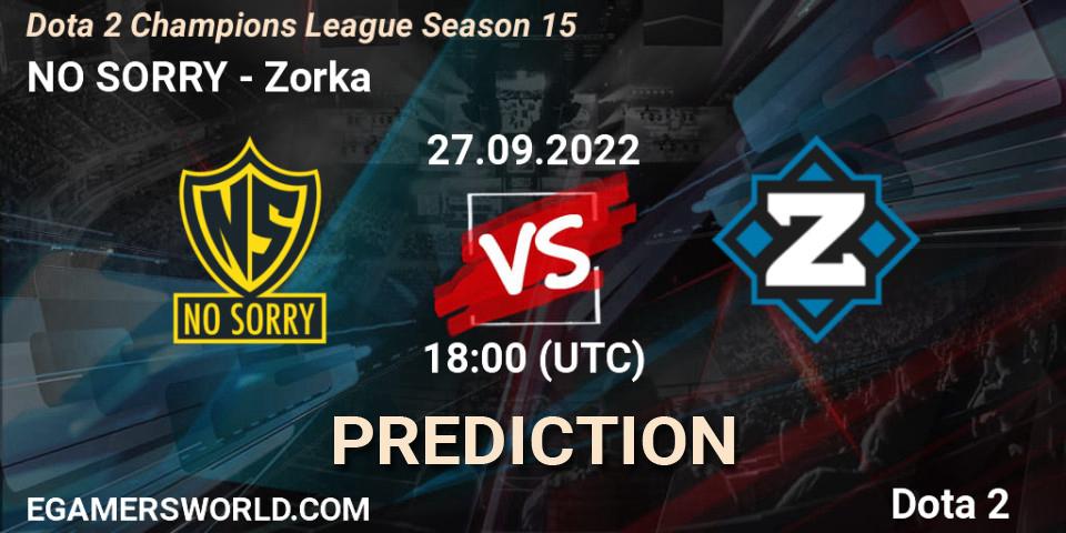 Pronóstico NO SORRY - Zorka. 27.09.2022 at 18:01, Dota 2, Dota 2 Champions League Season 15