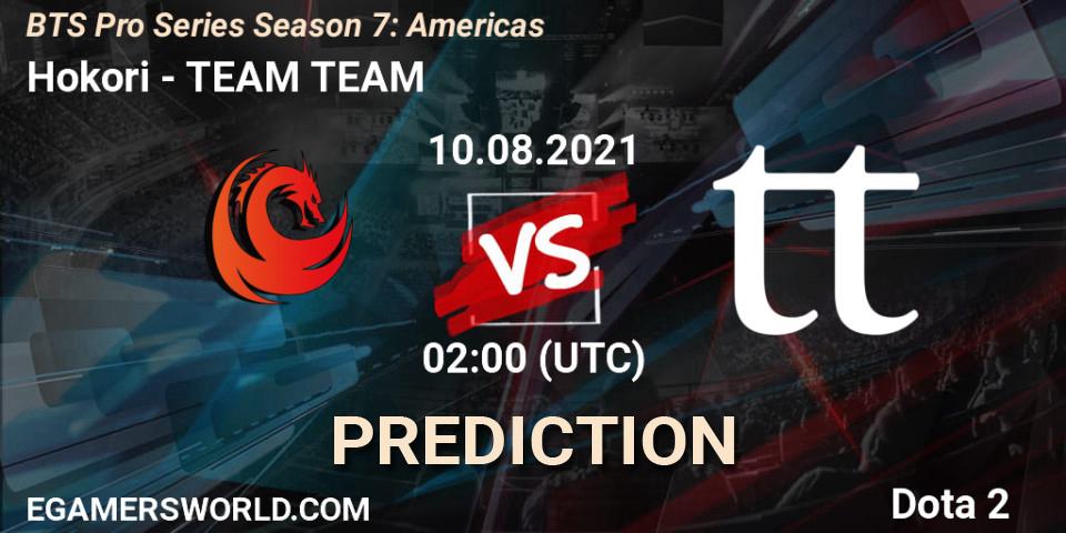 Pronóstico Hokori - TEAM TEAM. 10.08.2021 at 03:45, Dota 2, BTS Pro Series Season 7: Americas
