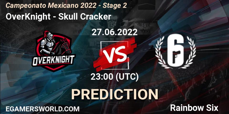 Pronóstico OverKnight - Skull Cracker. 27.06.2022 at 22:00, Rainbow Six, Campeonato Mexicano 2022 - Stage 2