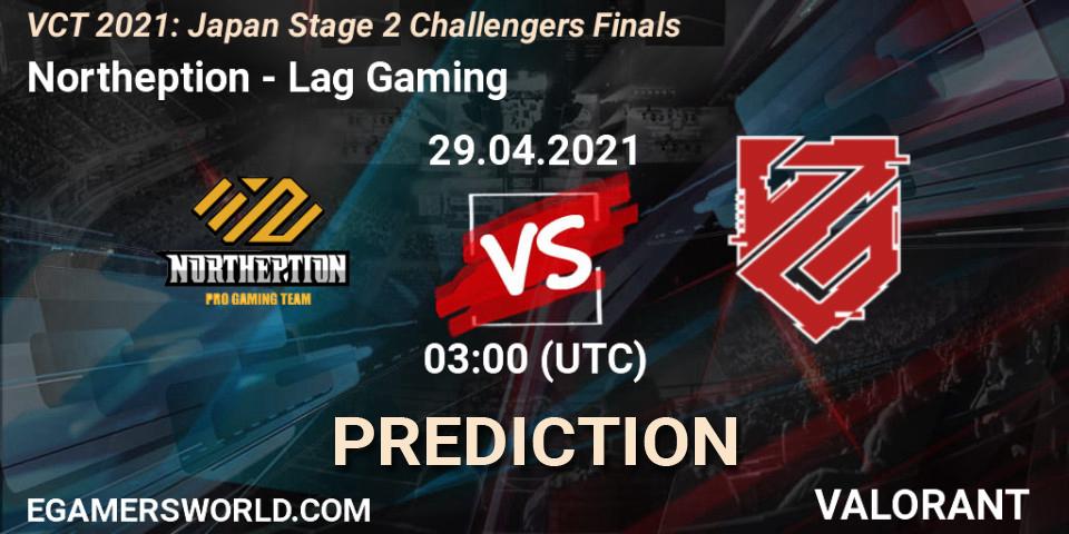 Pronóstico Northeption - Lag Gaming. 29.04.2021 at 03:30, VALORANT, VCT 2021: Japan Stage 2 Challengers Finals