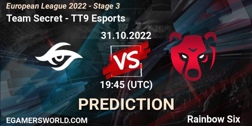 Pronóstico Team Secret - TT9 Esports. 31.10.2022 at 17:00, Rainbow Six, European League 2022 - Stage 3