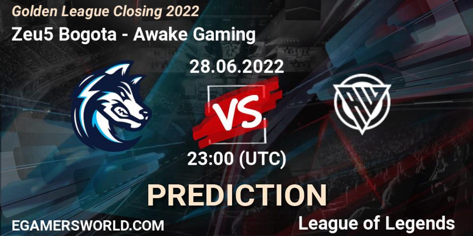 Pronóstico Zeu5 Bogota - Awake Gaming. 29.06.2022 at 00:00, LoL, Golden League Closing 2022