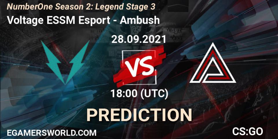 Pronóstico Voltage ESSM Esport - Ambush. 28.09.2021 at 18:00, Counter-Strike (CS2), NumberOne Season 2: Legend Stage 3