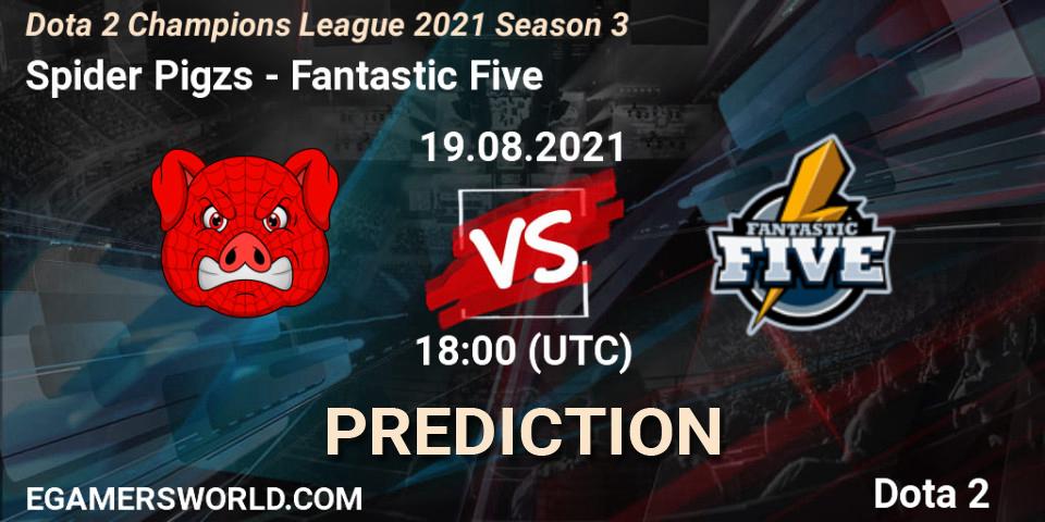 Pronóstico Spider Pigzs - Fantastic Five. 19.08.2021 at 15:04, Dota 2, Dota 2 Champions League 2021 Season 3