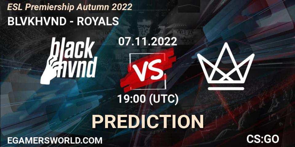 Pronóstico BLVKHVND - ROYALS. 07.11.2022 at 19:00, Counter-Strike (CS2), ESL Premiership Autumn 2022