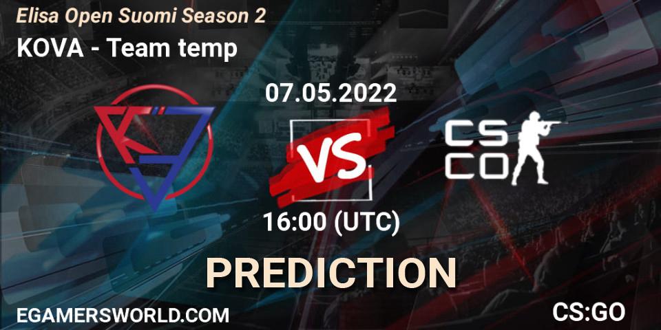 Pronóstico KOVA - Team temp. 07.05.2022 at 11:00, Counter-Strike (CS2), Elisa Open Suomi Season 2