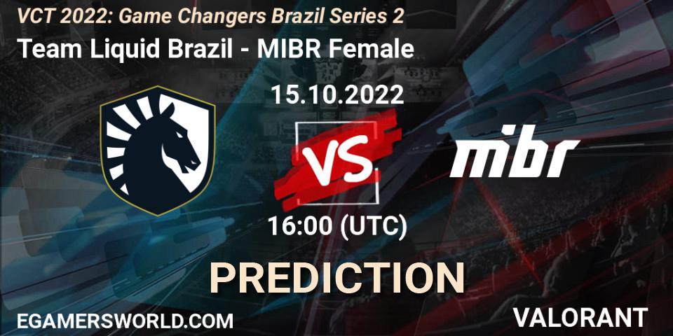 Pronóstico Team Liquid Brazil - MIBR Female. 15.10.2022 at 16:15, VALORANT, VCT 2022: Game Changers Brazil Series 2