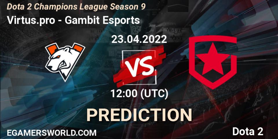 Pronóstico Virtus.pro - Gambit Esports. 23.04.2022 at 12:00, Dota 2, Dota 2 Champions League Season 9