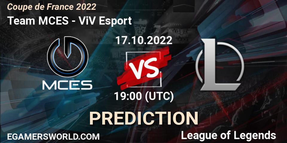 Pronóstico Team MCES - ViV Esport. 17.10.2022 at 18:00, LoL, Coupe de France 2022