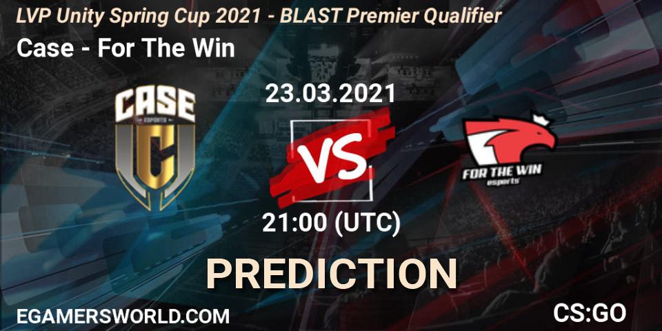 Pronóstico Case - For The Win. 23.03.2021 at 21:00, Counter-Strike (CS2), LVP Unity Cup Spring 2021 - BLAST Premier Qualifier
