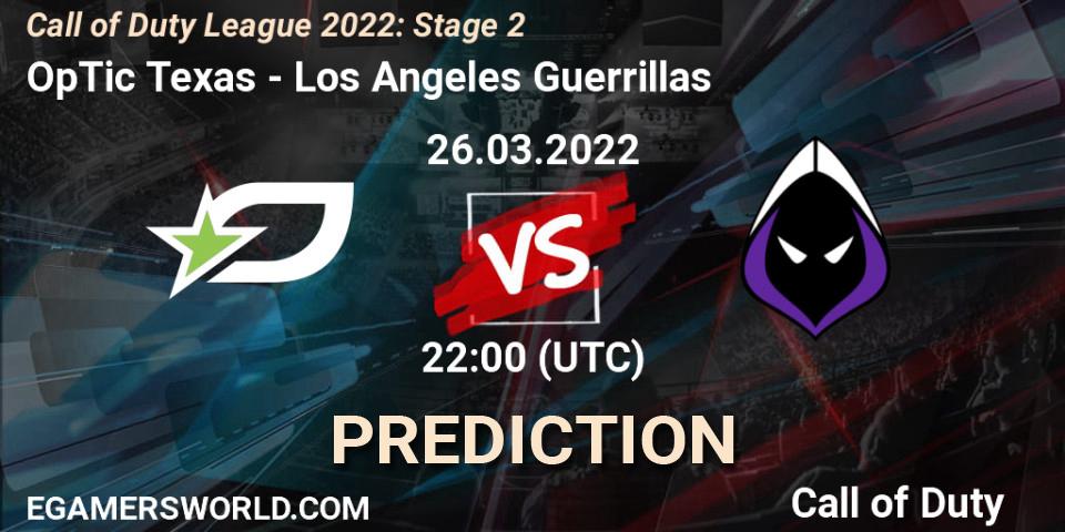 Pronóstico OpTic Texas - Los Angeles Guerrillas. 26.03.22, Call of Duty, Call of Duty League 2022: Stage 2