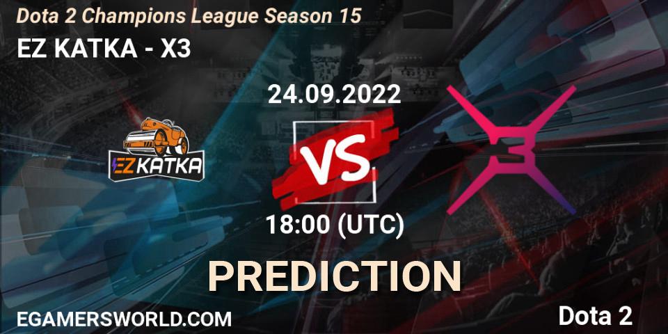 Pronóstico EZ KATKA - X3. 24.09.2022 at 18:16, Dota 2, Dota 2 Champions League Season 15