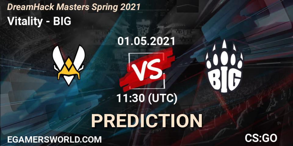 Pronóstico Vitality - BIG. 01.05.2021 at 11:30, Counter-Strike (CS2), DreamHack Masters Spring 2021