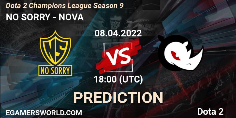 Pronóstico NO SORRY - NOVA. 08.04.2022 at 18:00, Dota 2, Dota 2 Champions League Season 9