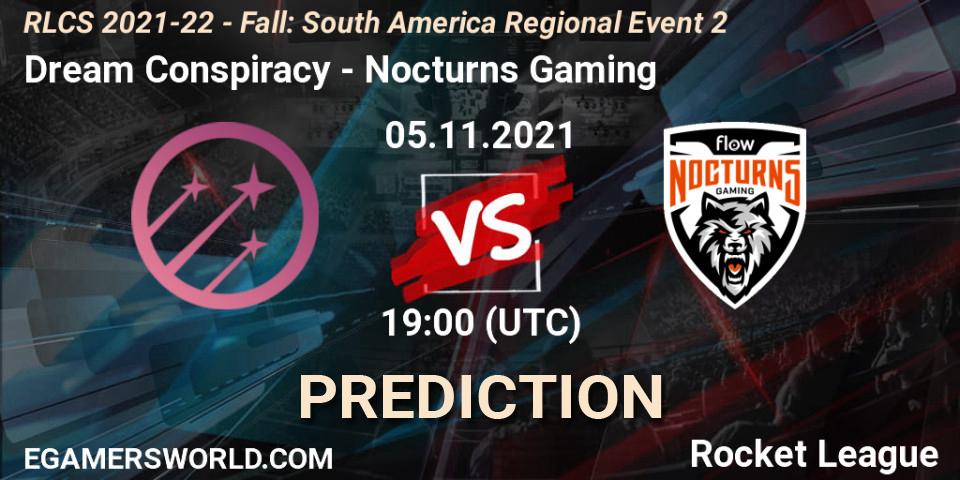 Pronóstico Dream Conspiracy - Nocturns Gaming. 05.11.2021 at 19:00, Rocket League, RLCS 2021-22 - Fall: South America Regional Event 2