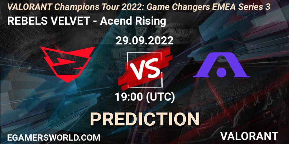 Pronóstico REBELS VELVET - Acend Rising. 29.09.2022 at 19:30, VALORANT, VCT 2022: Game Changers EMEA Series 3
