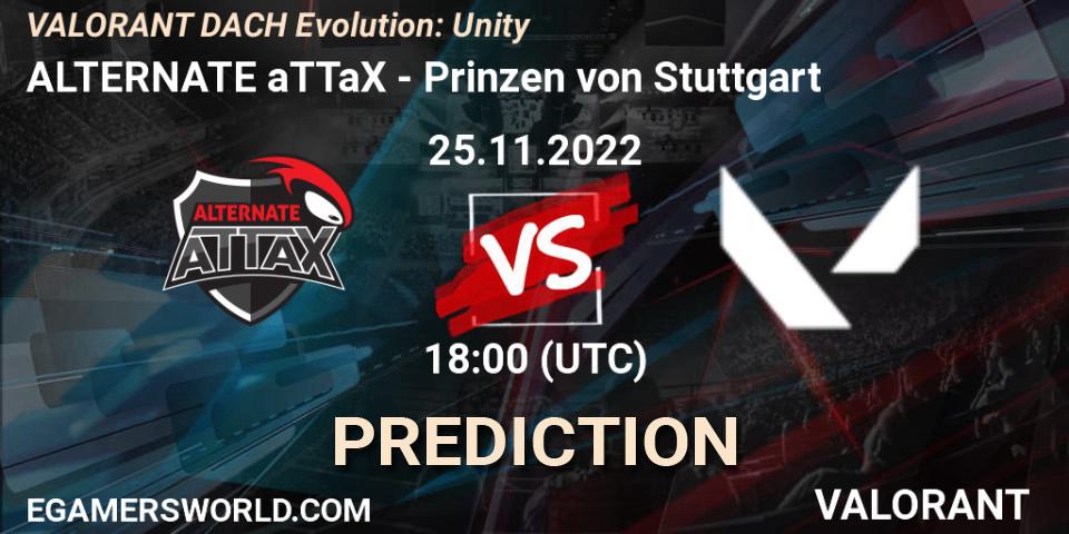 Pronóstico ALTERNATE aTTaX - Prinzen von Stuttgart. 25.11.2022 at 18:00, VALORANT, VALORANT DACH Evolution: Unity