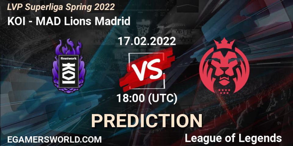 Pronóstico KOI - MAD Lions Madrid. 17.02.2022 at 18:00, LoL, LVP Superliga Spring 2022