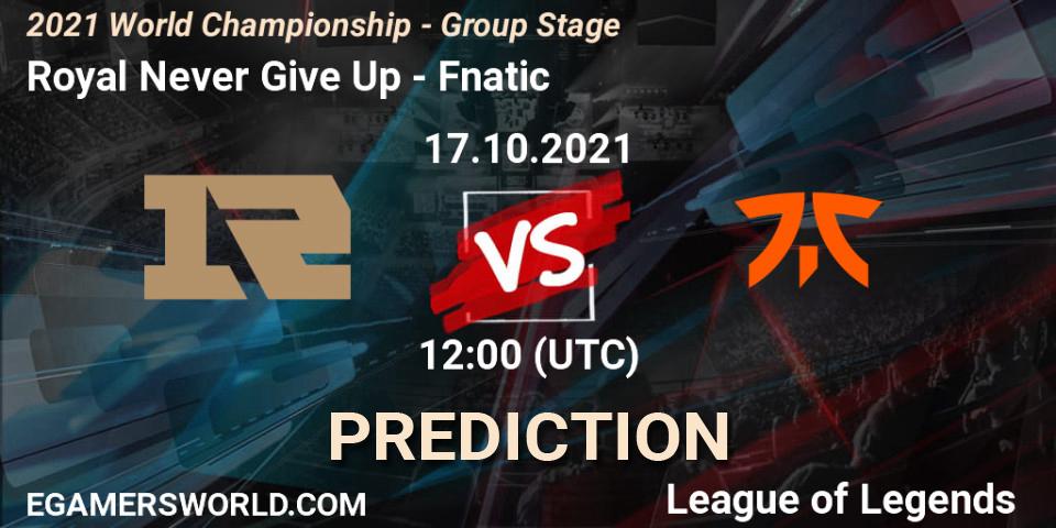 Pronóstico Royal Never Give Up - Fnatic. 17.10.21, LoL, 2021 World Championship - Group Stage