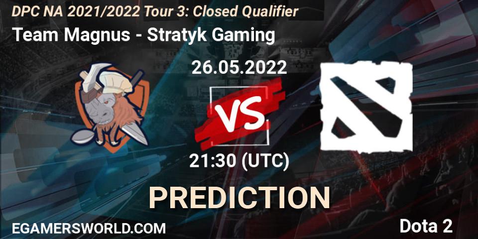 Pronóstico Team Magnus - Stratyk Gaming. 26.05.2022 at 21:33, Dota 2, DPC NA 2021/2022 Tour 3: Closed Qualifier