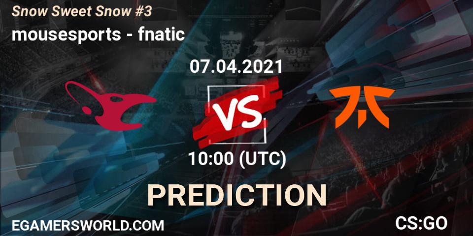 Pronóstico mousesports - fnatic. 07.04.2021 at 13:00, Counter-Strike (CS2), Snow Sweet Snow #3