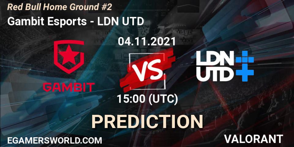 Pronóstico Gambit Esports - LDN UTD. 04.11.2021 at 15:00, VALORANT, Red Bull Home Ground #2
