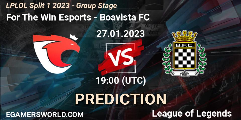 Pronóstico For The Win Esports - Boavista FC. 27.01.2023 at 19:00, LoL, LPLOL Split 1 2023 - Group Stage