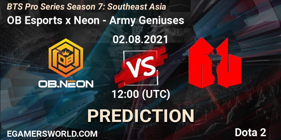 Pronóstico OB Esports x Neon - Army Geniuses. 09.08.2021 at 06:01, Dota 2, BTS Pro Series Season 7: Southeast Asia